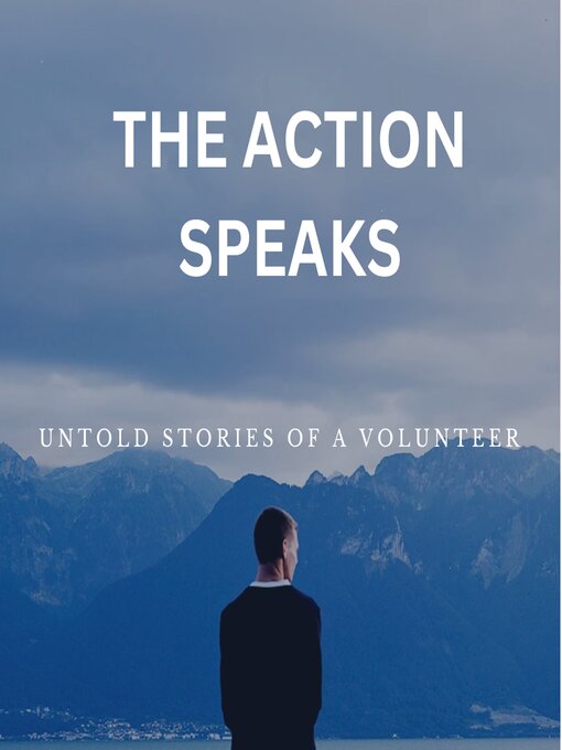 Title details for The Action Speaks by SIVARAJ RAMASAMY - Available